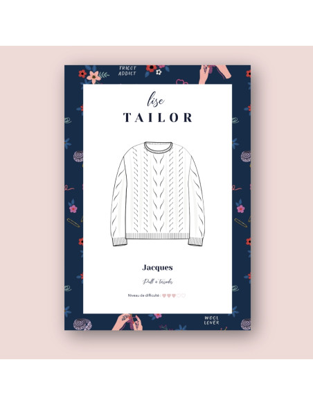 Patron de tricot - Pull Jacques - Lise Tailor